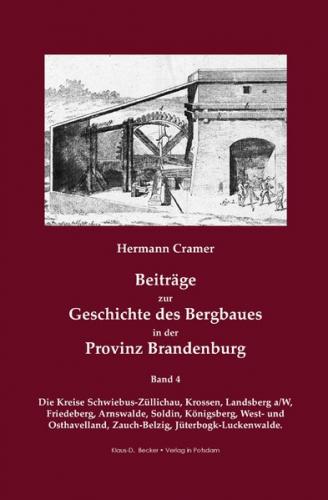 Beiträge zur Geschichte des Bergbaues in der Provinz Brandenburg. (Ebook - pdf) 