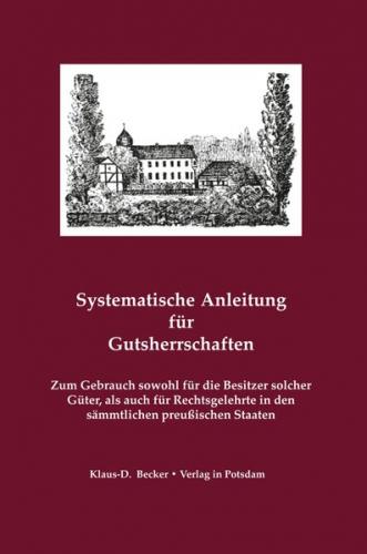 Systematische Anleitung für Gutsherrschaften (Ebook - pdf) 