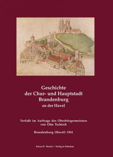 Geschichte der Chur- und Hauptstadt Brandenburg an der Havel (Ebook - pdf) 