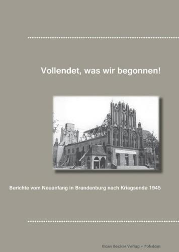Vollendet, was wir begonnen! 