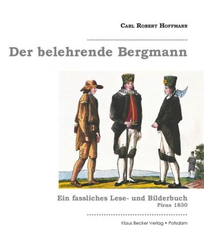 Der belehrende Bergmann 