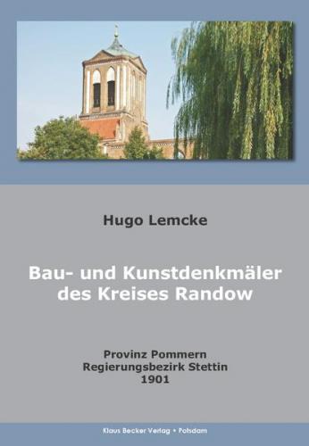 Die Bau- und Kunstdenkmäler des Kreises Randow 