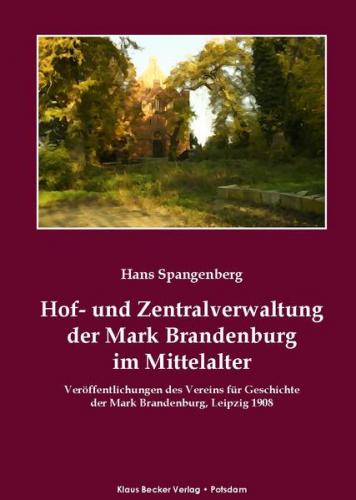 Hof- und Zentralverwaltung der Mark Brandenburg im Mittelalter 