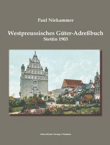 Westpreussisches Güter-Adressbuch 1903 