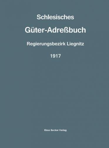 Schlesisches Güter-Adreßbuch 1917; Silesian Estate Directory 