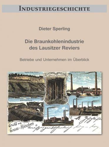 Die Braunkohlenindustrie des Lausitzer Reviers (Audio-Mp3) 