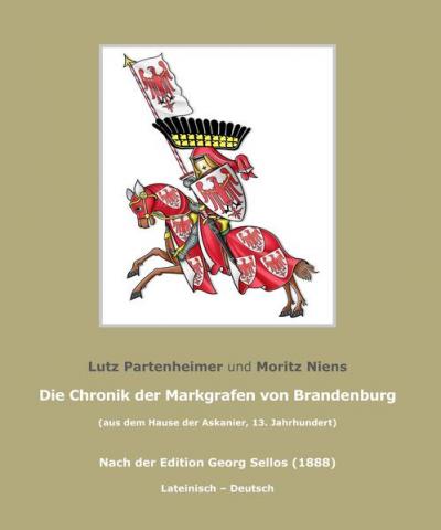 Die Chronik der Markgrafen von Brandenburg; The Chronicle of the Margraves of Brandenburg 