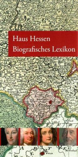 Haus Hessen - Biografisches Lexikon 