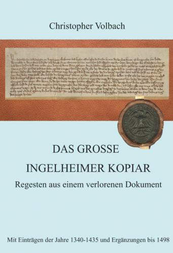 Das große Ingelheimer Kopiar 