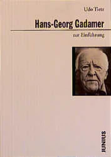 Hans-Georg Gadamer zur Einführung 