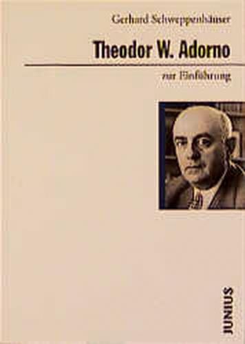 Theodor W. Adorno zur Einführung 
