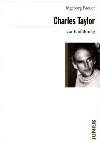 Charles Taylor zur Einführung 