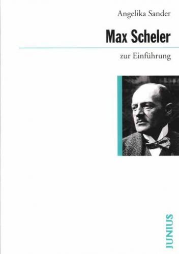 Max Scheler zur Einführung 