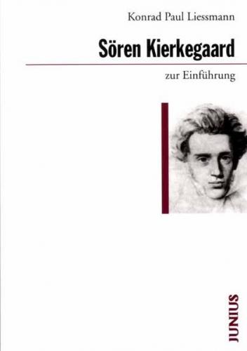 Sören Kierkegaard zur Einführung 