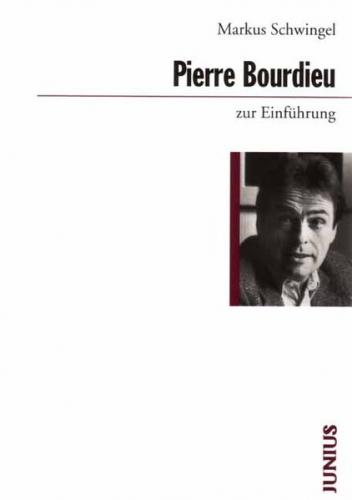 Pierre Bourdieu zur Einführung 