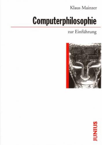 Computerphilosophie zur Einführung 