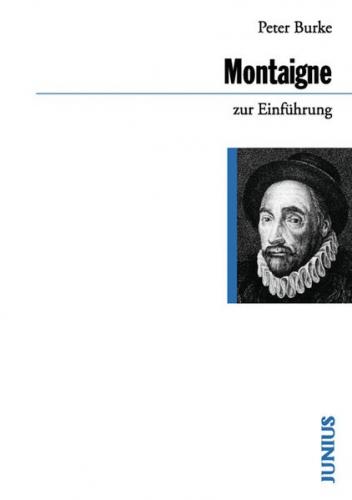 Montaigne zur Einführung 