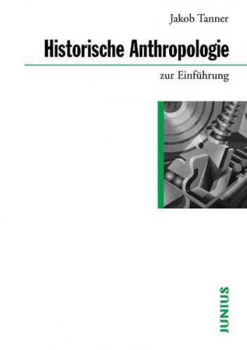 Historische Anthropologie zur Einführung 