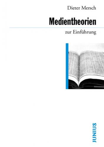 Medientheorien zur Einführung 
