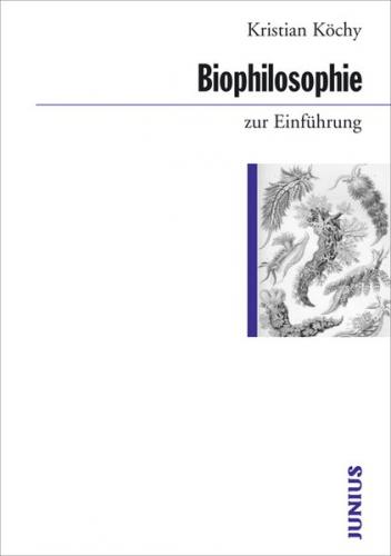 Biophilosophie zur Einführung 