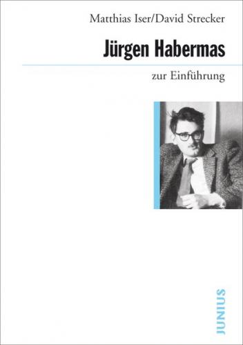 Jürgen Habermas zur Einführung 