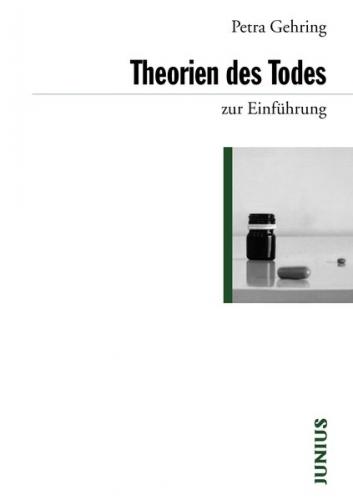 Theorien des Todes zur Einführung 