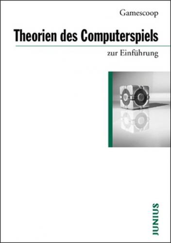 Theorien des Computerspiels 