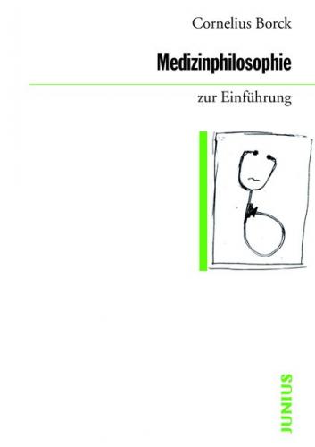 Medizinphilosophie zur Einführung 