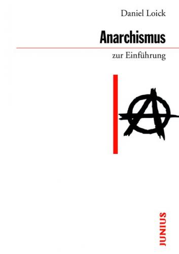 Anarchismus zur Einführung 