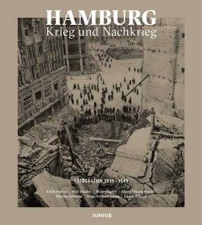 Hamburg. Krieg und Nachkrieg 