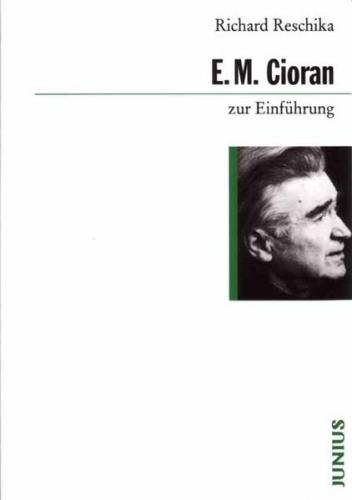 E. M. Cioran zur Einführung 
