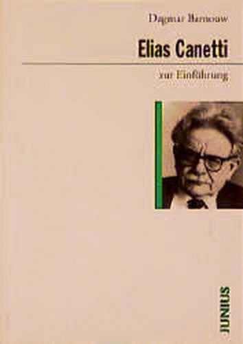 Elias Canetti zur Einführung 