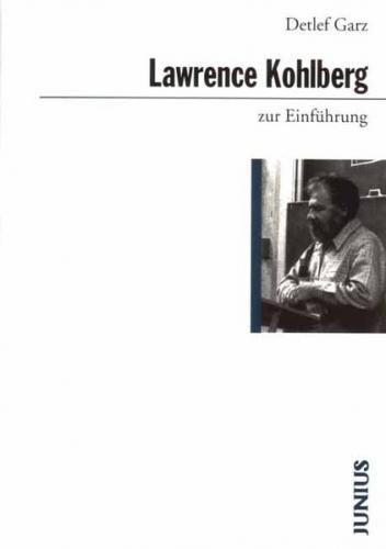 Lawrence Kohlberg zur Einführung 