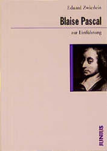 Blaise Pascal zur Einführung 