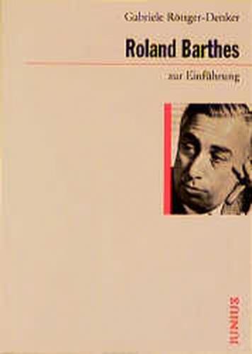 Roland Barthes zur Einführung 
