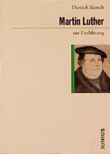 Martin Luther zur Einführung 