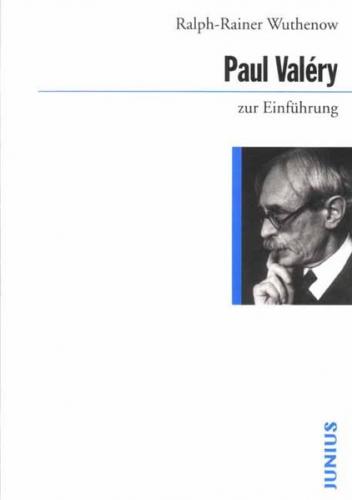Paul Valéry zur Einführung 