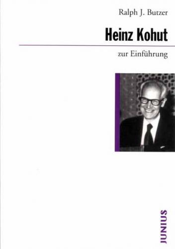 Heinz Kohut zur Einführung 