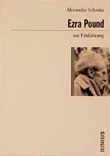 Ezra Pound zur Einführung 