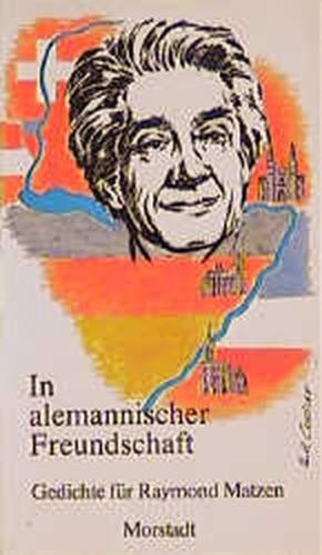 Zeitgenössische Mundart / In alemannischer Freundschaft 