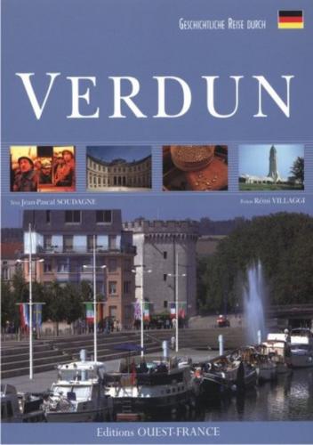 Geschichtliche Reise durch Verdun 