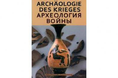 Archäologie des Krieges 