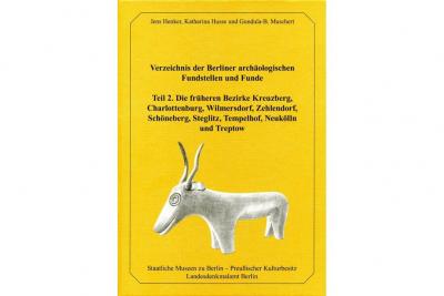 Verzeichnis der Berliner archäologischen Fundstellen und Funde Teil 2. 