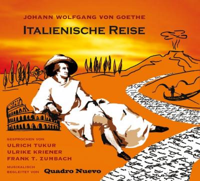 Italienische Reise (Audio-CD) 