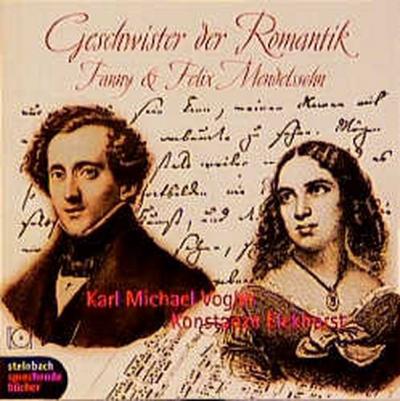 Geschwister der Romantik (Audio-CD) 
