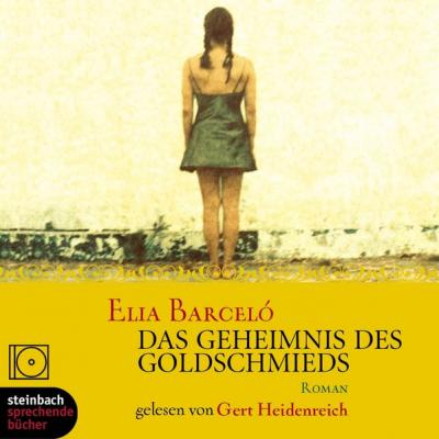 Das Geheimnis des Goldschmieds (Audio-CD) 
