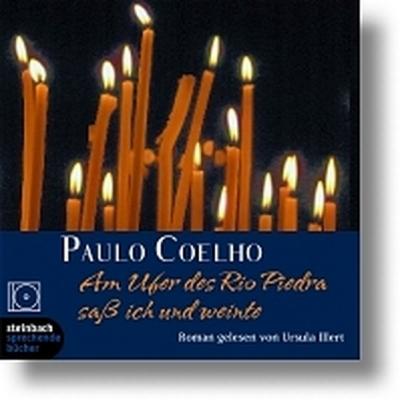 Am Ufer des Rio Piedra sass ich und weinte (Audio-CD) 