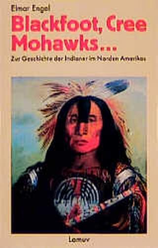 Blackfoot, Cree, Mohawks... 