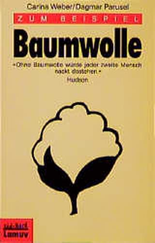 Zum Beispiel Baumwolle 
