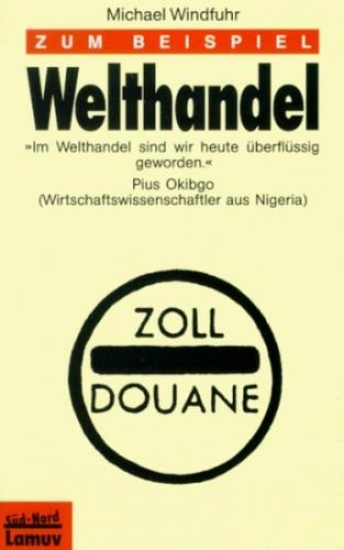 Zum Beispiel Welthandel 